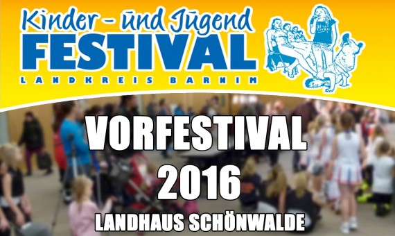 Vorfestival Schönwalde am 19.11.2016 – Barnimer Kinder- und Jugendfestival