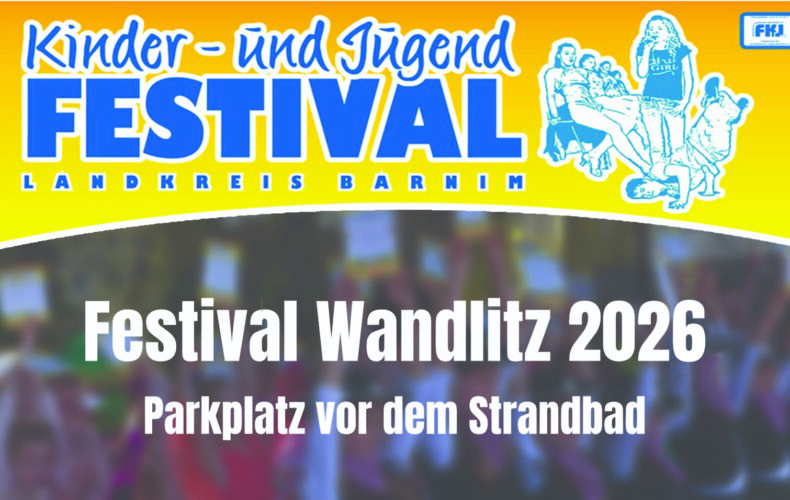 Kinder-und Jugendfestival Wandlitz am 09. und 10.05.2026